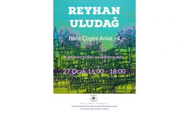 Reyhan Uludağ, “Bana Çizgini Anlat 1” Sergisi Açıldı