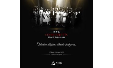 Açık Holding’den Cumhuriyet’in 100. Yılına Özel “Cumhuriyet’in Öncü Kadınları Sergisi”