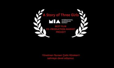 Üç Kızın Hikayesi'ne İtalya'dan en iyi film projesi ödülü