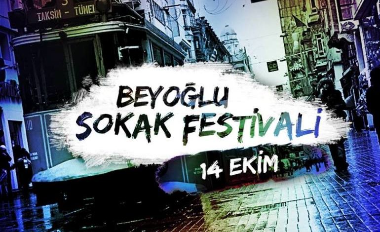 Beyoğlu Sokak Festivali Bugün
