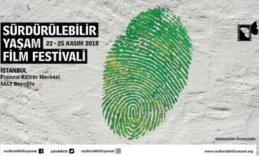 Sürdürülebilir Yaşam Film Festivali 2018, 22 Kasım'da başlıyor