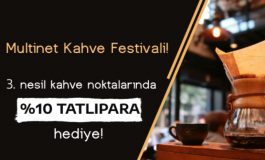 Multinet Up’tan kahve festivali tadında kampanya