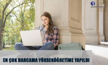 En Çok Harcama Yükseköğretime Yapıldı
