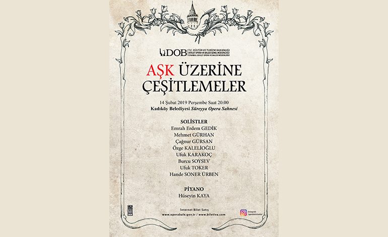 İstanbul Devlet Opera ve Balesi’nden Sevgililer Günü’ne Özel Konser; “Aşk Üzerine Çeşitlemeler”