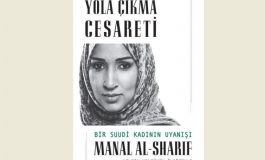 Nevşin Mengü'nün Önsözüyle, Bir Suudi Kadınını Uyanışı: Yola Çıkma Cesareti