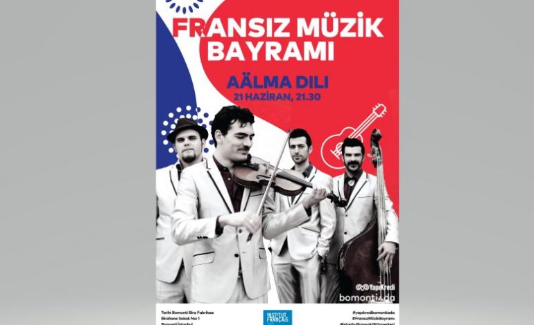 Yapı Kredi bomontiada ve İstanbul Fransız Kültür Merkezi Fransız Müzik Bayramı’nı konserlerle kutlayacak