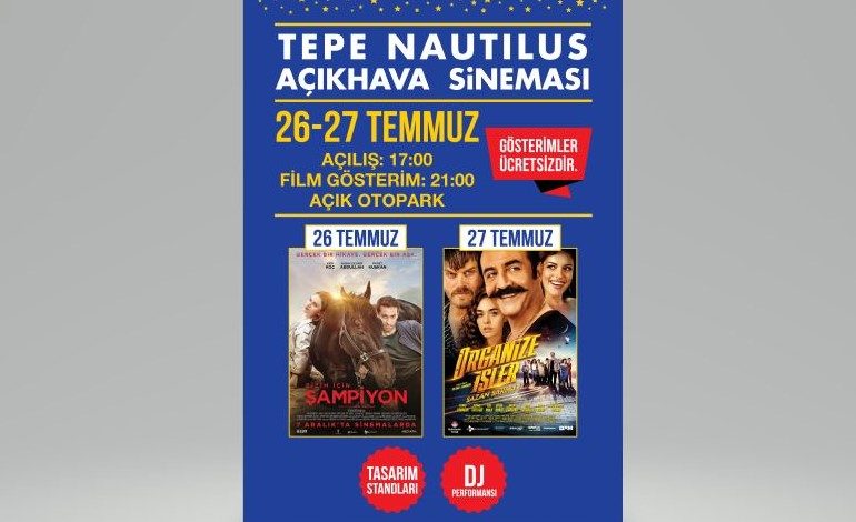 Sinemaseverler Tepe Nautilus Açıkhava Sinema Günleri’nde Buluşuyor