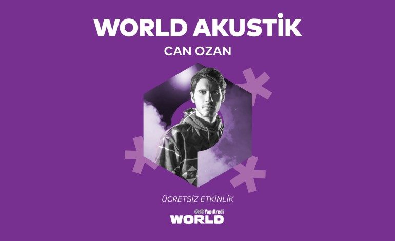 Yapı Kredi bomontiada World Akustik serisinde bu hafta:  Can Ozan Avlu sahnesinde
