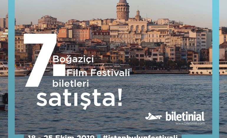 7. Boğaziçi Film Festivali Biletleri Satışta!