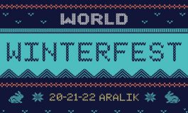World Winterfest 20-22 Aralık’ta Yapı Kredi bomontiada’da