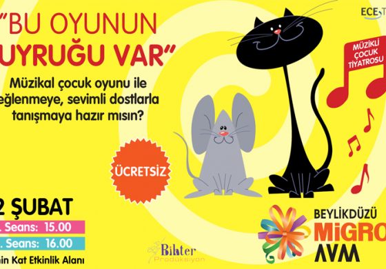 “Bu Oyunun Kuyruğu Var” Tiyatro Oyunu Beylikdüzü Migros AVM’de Çocuklarla Buluşuyor