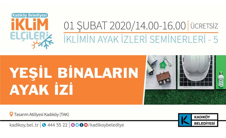 Kadıköy’de “Yeşil Binaların Ayak İzi” Semineri