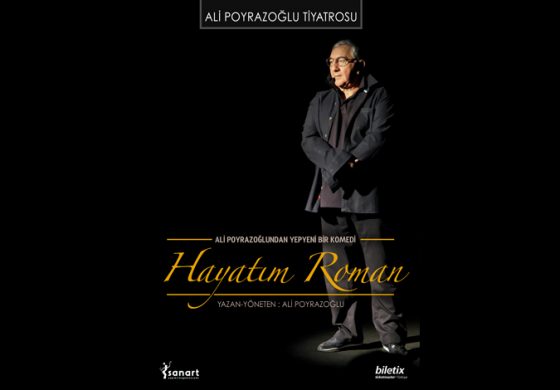 Ali Poyrazoğlu’ndan ‘Hayatım Roman’ 8 Mart Pazar Trump Sahne’de