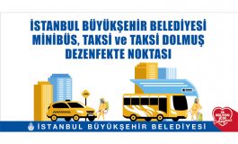 İstanbul'daki taksi, minibüs ve dolmuşlar dezenfekte ediliyor