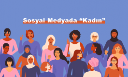 Sosyal Medyada ‘’Kadın’’