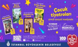 İBB, 23 Nisan’da Çocukları Tiyatroyla Buluşturuyor!