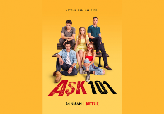 Netflix’ten Aşk 101 Resmi Fragmanı - 24 Nisan 2020’de Yayında!