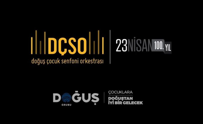 Doğuş Çocuk Senfoni Orkestrası’ndan 23 Nisan Ulusal Egemenlik ve Çocuk Bayramı’nın 100. Yılına özel Performans