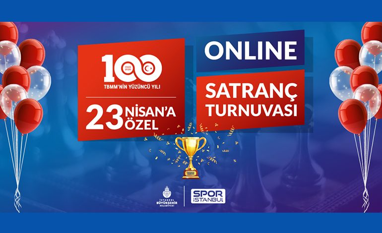 İBB 23 Nisan’da Çocuklar İçin Online Satranç Turnuvası Düzenliyor