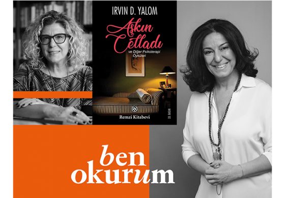 PSİKOTERAPİST GÜLCAN ÖZER: “KİMİMİZ VAN GOGH OLUYORUZ, KİMİMİZ EN ŞAHANE PORTAKAL REÇELİNİ YAPIYORUZ”