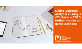 Editörlüğe Adım Atmak İsteyenler İçin Türkiye Yayıncılar Birliği'nin Online Editörlük Atölyesi 28 Mayıs'ta Başlıyor!