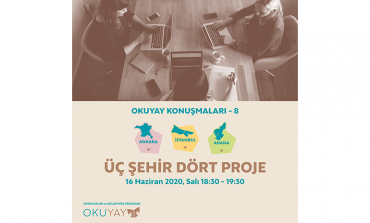 OKUYAY PLATFORMU'NUN ADANA, ANKARA, İSTANBUL'DA DESTEKLEYECEĞİ PİLOT PROJELER ONLINE ETKİNLİKLE 16 HAZİRAN'DA TANITILIYOR!