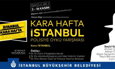 KARA HAFTA İSTANBUL ÖYKÜ YARIŞMASI’NA BAŞVURULAR BAŞLADI