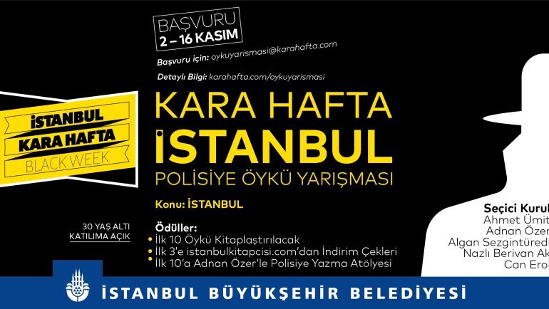 KARA HAFTA İSTANBUL ÖYKÜ YARIŞMASI’NA BAŞVURULAR BAŞLADI