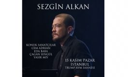 Sezgin Alkan 15 Kasım Pazar Trump Sahne’de