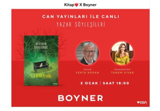 Boyner ve Can Yayınları’ndan edebiyat sohbetlerinde Yekta Kopan canlı yayında okurlarıyla buluşacak