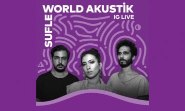 Yapı Kredi bomontiada “World Akustik” sahnesi Sufle grubunu ağırlıyor