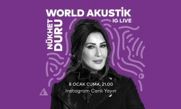 Nükhet Duru 8 Ocak’ta “World Akustik” sahnesinde