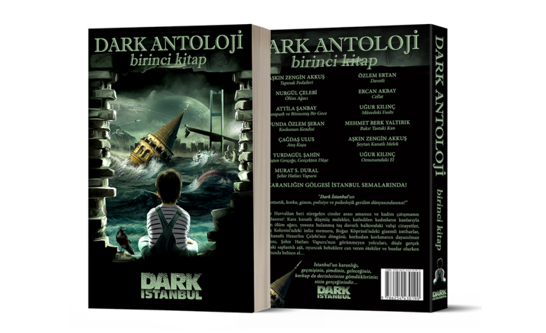 Dark İstanbul Yayınları’ndan çıkan “Dark İstanbul Antoloji Birinci Kitap” raflarda yerini aldı!