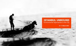 Istanbul Unbound, Şehre Çevresel Bakmanın  Yollarını Gösterdi