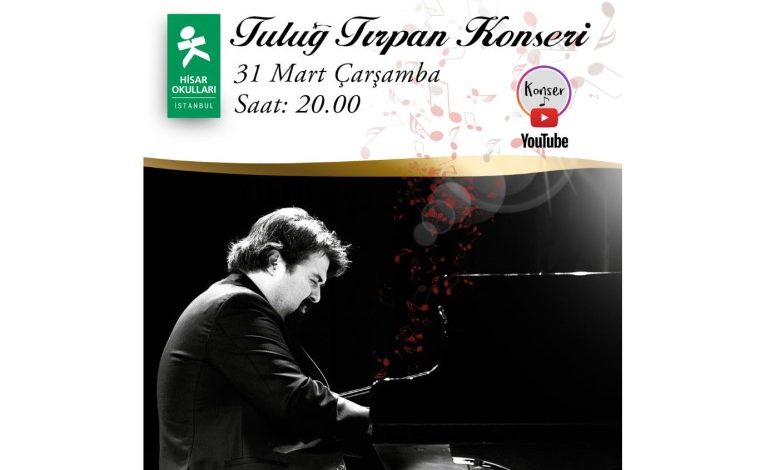 Piyanist Tuluğ Tırpan çevrimiçi canlı konserle Hisar Okulları sahnesinde