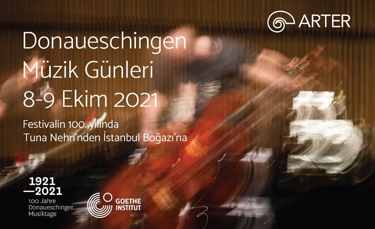 100. YILINI TUNA NEHRİ’NDEN İSTANBUL BOĞAZI’NA UZANARAK KUTLAYAN “DONAUESCHINGEN MÜZİK GÜNLERİ” 8 – 9 EKİM’DE ARTER’DE!