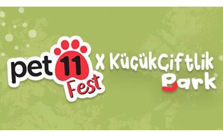 TÜM GELİRİ BARINAKLARA BAĞIŞLANACAK PET11 FEST x KÜÇÜKÇİFTLİK BARK 3 EKİM’DE KÜÇÜKÇİFTLİK PARK’TA!