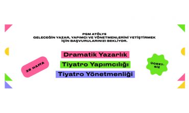 PSM Atölye geleceğin yazar, yapımcı ve yönetmenlerini arıyor!