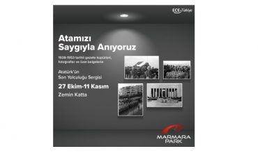 Atatürk’ün Son Yolculuğu Çok Özel Bir Sergiyle Marmara Park’ta!