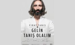 Fırat Tanış ile Gelin Tanış Olalım’ 16 Aralık Perşembe Trump Sahne’de