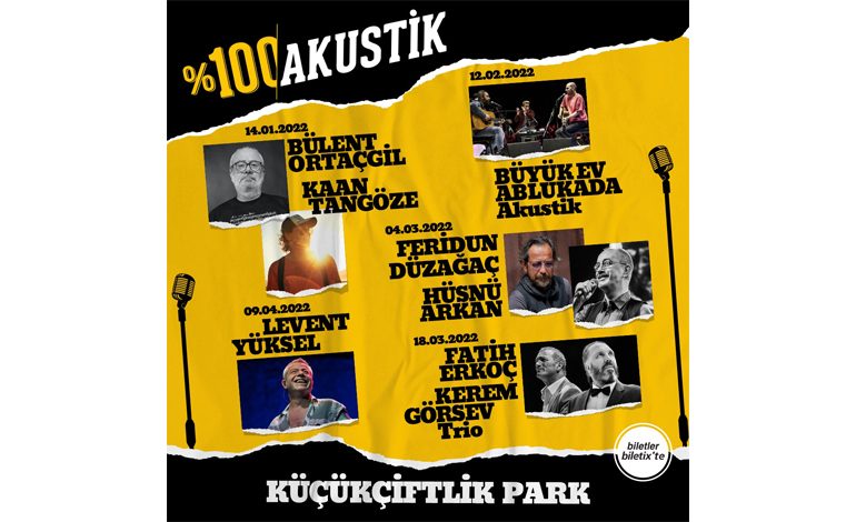 KÜÇÜKÇİFTLİK PARK’TA 14 OCAK’TA, BÜLENT ORTAÇGİL ve KAAN TANGÖZE ile %100 AKUSTİK KONSERLERİ BAŞLIYOR!