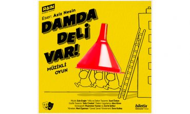 DAMDA DELİ VAR OYUNUNUN TURNE MARATONU HIZ KESMİYOR