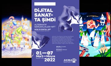 Akbank Sanat’tan Yeni Sergi: DİJİTAL SANATTA ŞİMDİ: ALTERNATİF GERÇEKLİKLER + NFT