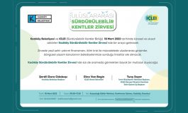 ULUSLARARASI SÜRDÜRÜLEBİLİR KENTLER ZİRVESİ 18 MART’TA KADIKÖY’DE 