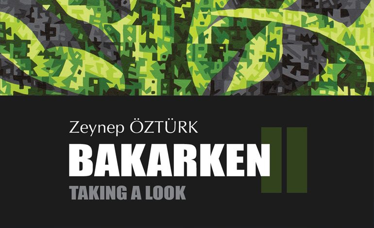 ZEYNEP ÖZTÜRK – BAKARKEN II KİŞİSEL SERGİSİ – 9 Nisan – 7 Mayıs 2022