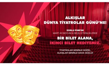 Zorlu PSM’den Dünya Tiyatro Günü’ne özel 1+1 bilet kampanyası