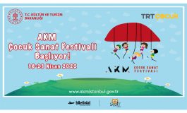 AKM ÇOCUK SANAT FESTİVALİ 18 NİSAN’DA BAŞLIYOR