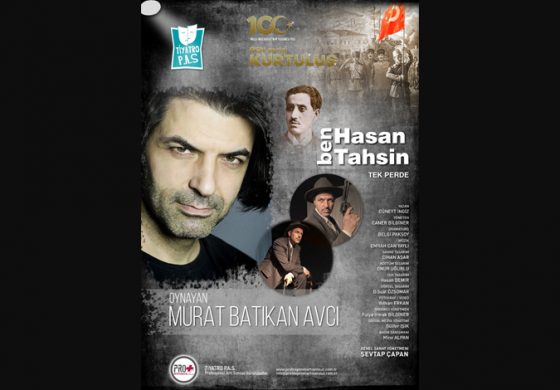 “BEN HASAN TAHSİN”  TİYATRO OYUNU ATAKÖY YUNUS EMRE KÜLTÜR MERKEZİNDE SAHNELENİYOR