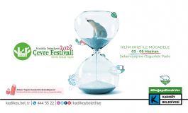 2022 KADIKÖY ÇEVRE FESTİVALİ BAŞLIYOR “#DOĞAYAEMEKVER”