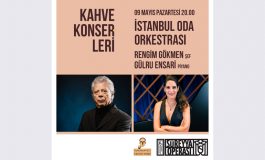 Süreyya Operası Kahve Konserleri 9 Mayıs Pazartesi günü perdesini İstanbul Oda Orkestrası için açacak